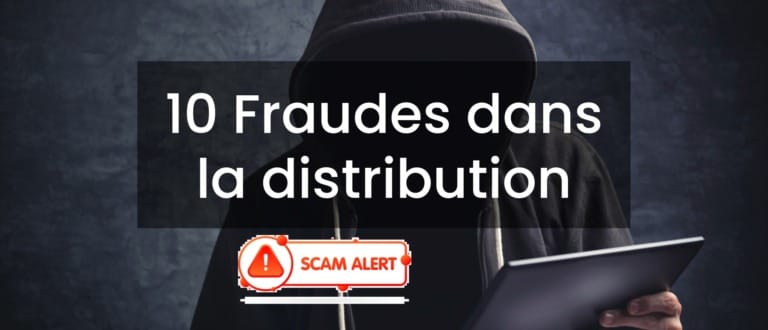 fraudes distribution