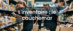 Inventaire supermarché