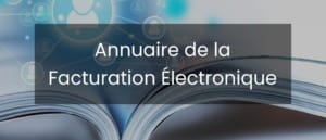 Inscription à l'annuaire de la facturation électronique